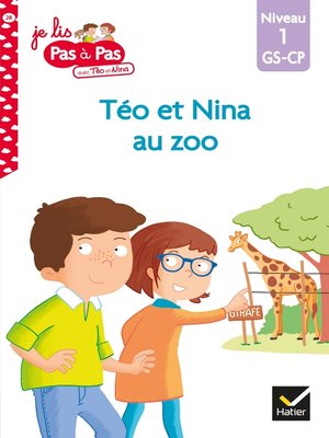 cover image of Téo et Nina GS-CP Niveau 1--Téo et Nina au zoo